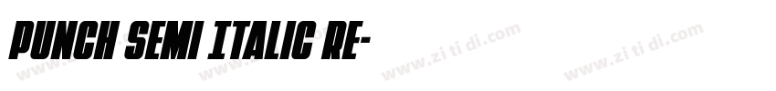 Punch Semi Italic Re字体转换